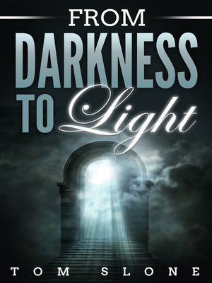 cover image of From Darkness to Light